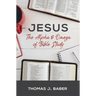 Jesus: The Alpha & Omega of Bible Study