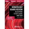Hematology Board Review: Blueprint Study Guide and Q&A