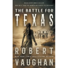 The Battle for Texas