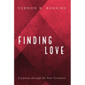 Finding Love: A Journey Through the New Testament