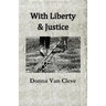 With Liberty & Justice