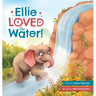 Ellie LOVED the Water!