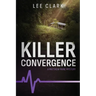 Killer Convergence: A Matthew Paine Mystery