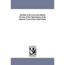 Sketches of the Lives and Judicial Services of the Chief-Justices of the Supreme Court of the United States.