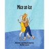 Mice on Ice