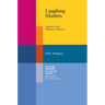 Laughing Matters: Humour in the Language Classroom