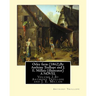 Orley farm (1862), By Anthony Trollope and J. E. Millais (illustrator) A NOVEL: Volume 2, Sir John Everett Millais, Baronet, ( 8 June 1829 - 13 August
