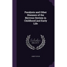 Paralysis and Other Diseases of the Nervous System in Childhood and Early Life