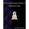SUSE Linux Enterprise Desktop 12 - Deployment Guide