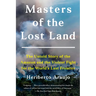 Masters of the Lost Land
