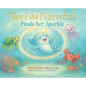 Nori the Narwhal, Finds her Sparkle