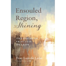 Ensouled Region, Shining: The Poems of Fray Luis de León
