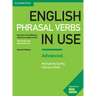 English Phrasal Verbs in Use Advanced Book with Answers: Vocabulary Reference and Practice