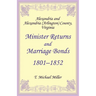 Alexandria and Alexandria (Arlington) County, Virginia Minister Returns and Marriage Bonds 1801-1852