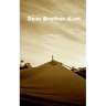 Dear Brother Alan