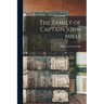 The Family of Captain John Mills