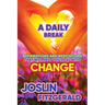 A Daily Break Change