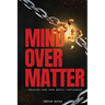 Mind Over Matter: Breaking Free From Mental Confinement