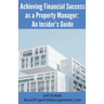 Achieving Financial Success as a Property Manager: An Insider's Guide