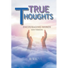 True Thoughts: Encouraging Words New Version