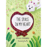 The Space In My Heart