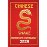 Snake Chinese Horoscope 2025