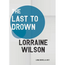 The Last to Drown