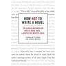How Not to Write a Novel: 200 Classic Mistakes and How to Avoid Them--A Misstep-By-Misstep Guide