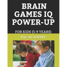 Brain Games IQ Power-Up: FOR KIDS (5-9 Years)