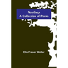 Nestlings; A Collection of Poems