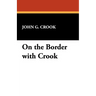 On the Border with Crook