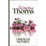 Roses and Thorns: A Collection of Poems