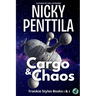 Cargo & Chaos: Frankie Styles Books 1 & 2