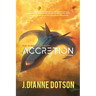 Accretion: The Questrison Saga: Book Three