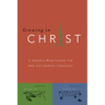Growing in Christ: A 13-Week Course for New and Growing Christians