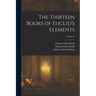 The Thirteen Books of Euclid's Elements; Volume 2