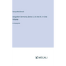 Unspoken Sermons; Series I., II. And III. In One Volume: in large print