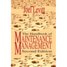 The Handbook of Maintenance Management