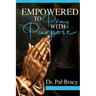 Empowered to Pray with Purpose