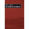 The Sword of His Mouth