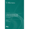 C-Reactive Protein and Cardiovascular Disease: Clinical Aspects