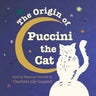 The Origin of Puccini the Cat