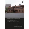 The Political History of Modern Japan: Foreign Relations and Domestic Politics