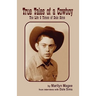 True Tales of a Cowboy: The Life & Times of Dale Sims