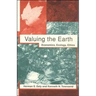 Valuing the Earth, Second Edition: Economics, Ecology, Ethics