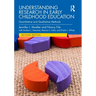 Understanding Research in Early Childhood Education: Quantitative and Qualitative Methods