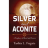 Silver and Aconite