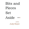 Bits and Pieces Set Aside