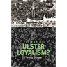 End of Ulster Loyalism?