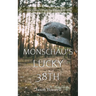 Monschau's Lucky 38th